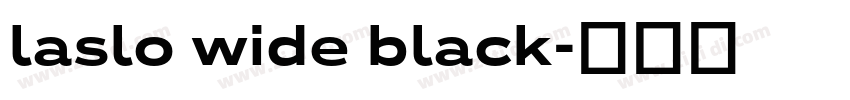 laslo wide black字体转换